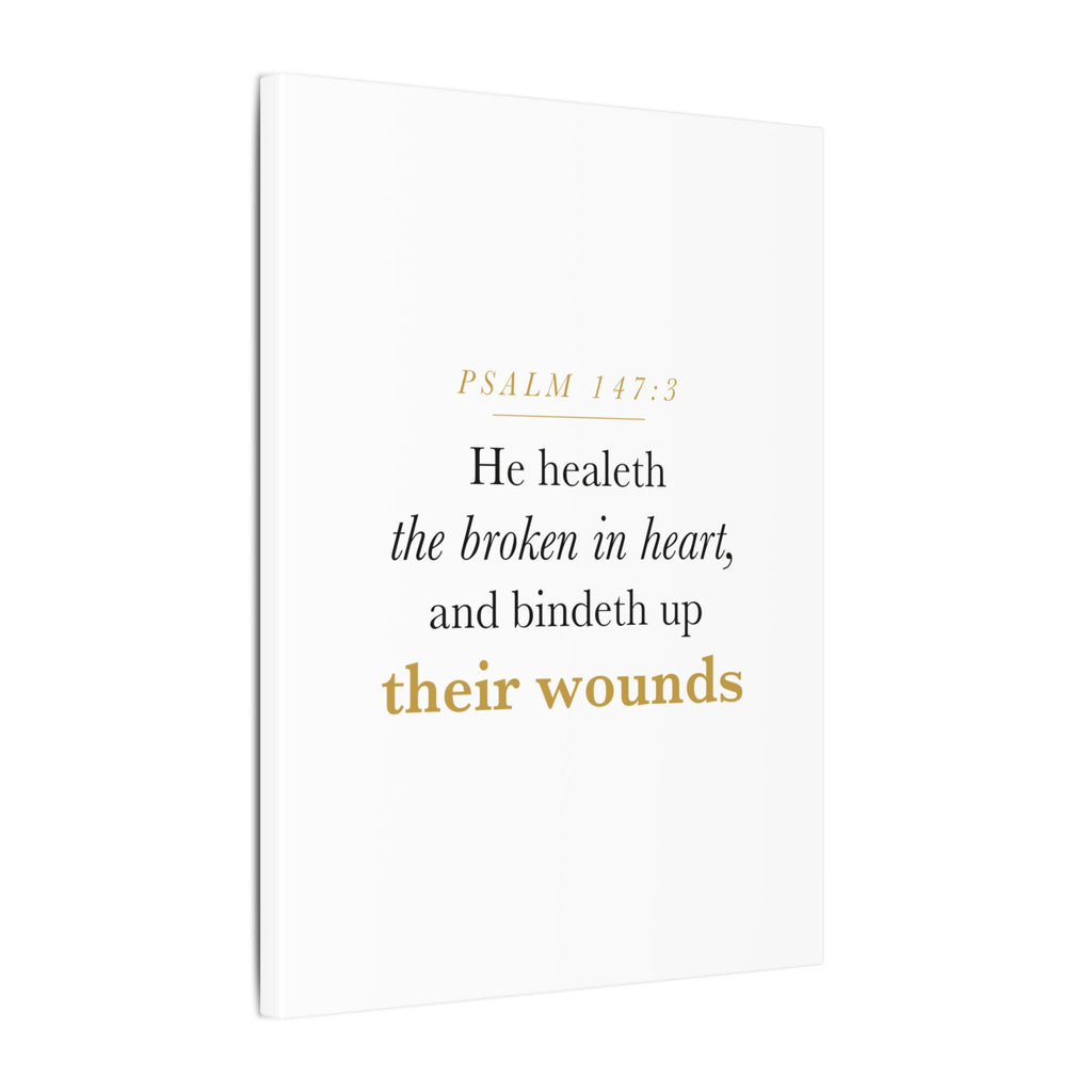 Christian Sympathy Gift Wall Art — He Healeth the Broken in Heart, Psalm 147:3 Bereavement Scripture Canvas