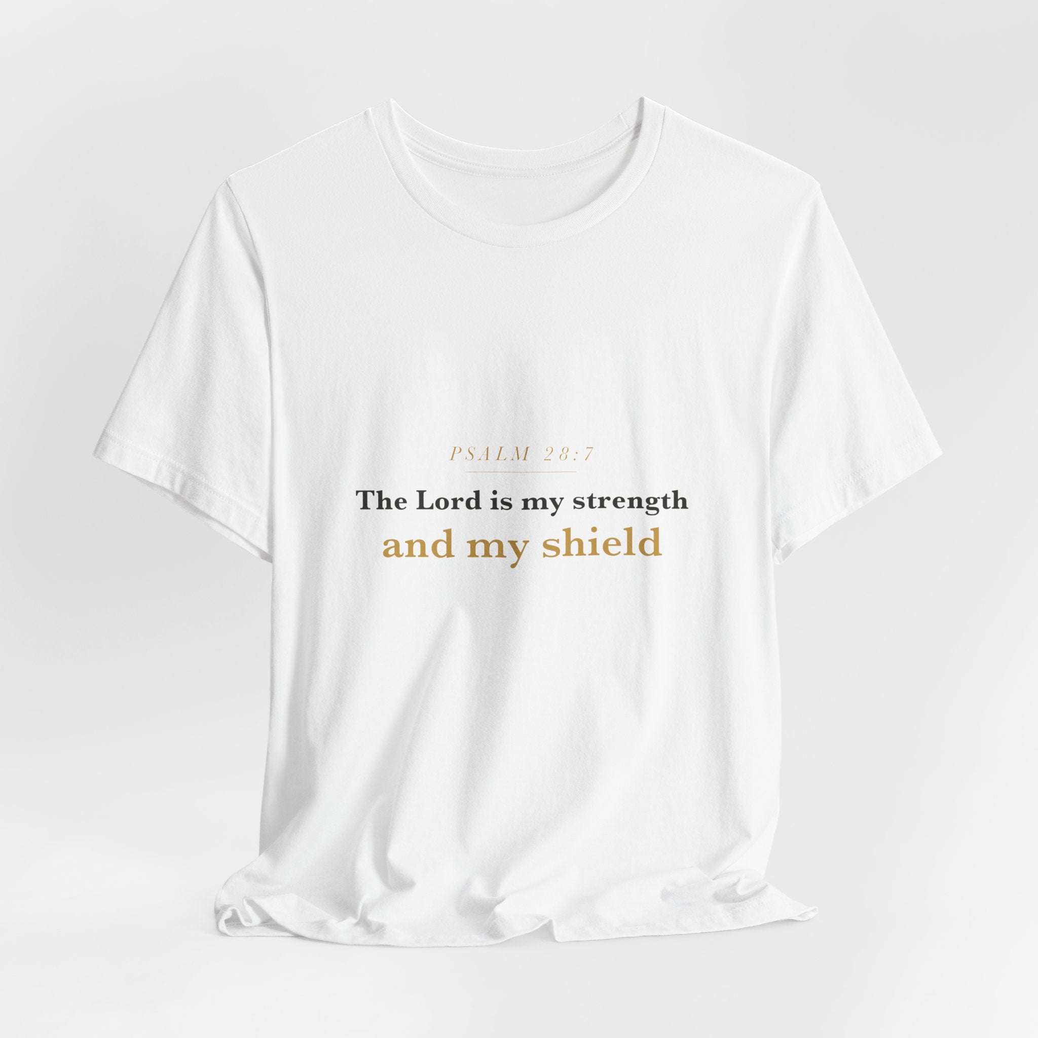 The Lord Is My Strength — Psalm 28:7 Scripture Tee · Light
