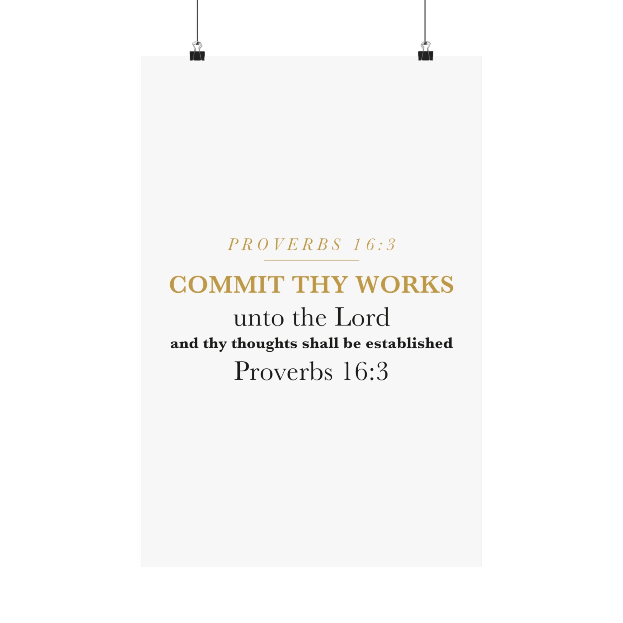 Commit Thy Works Unto the Lord Proverbs 16:3 Christian Entrepreneur Wall Art Poster