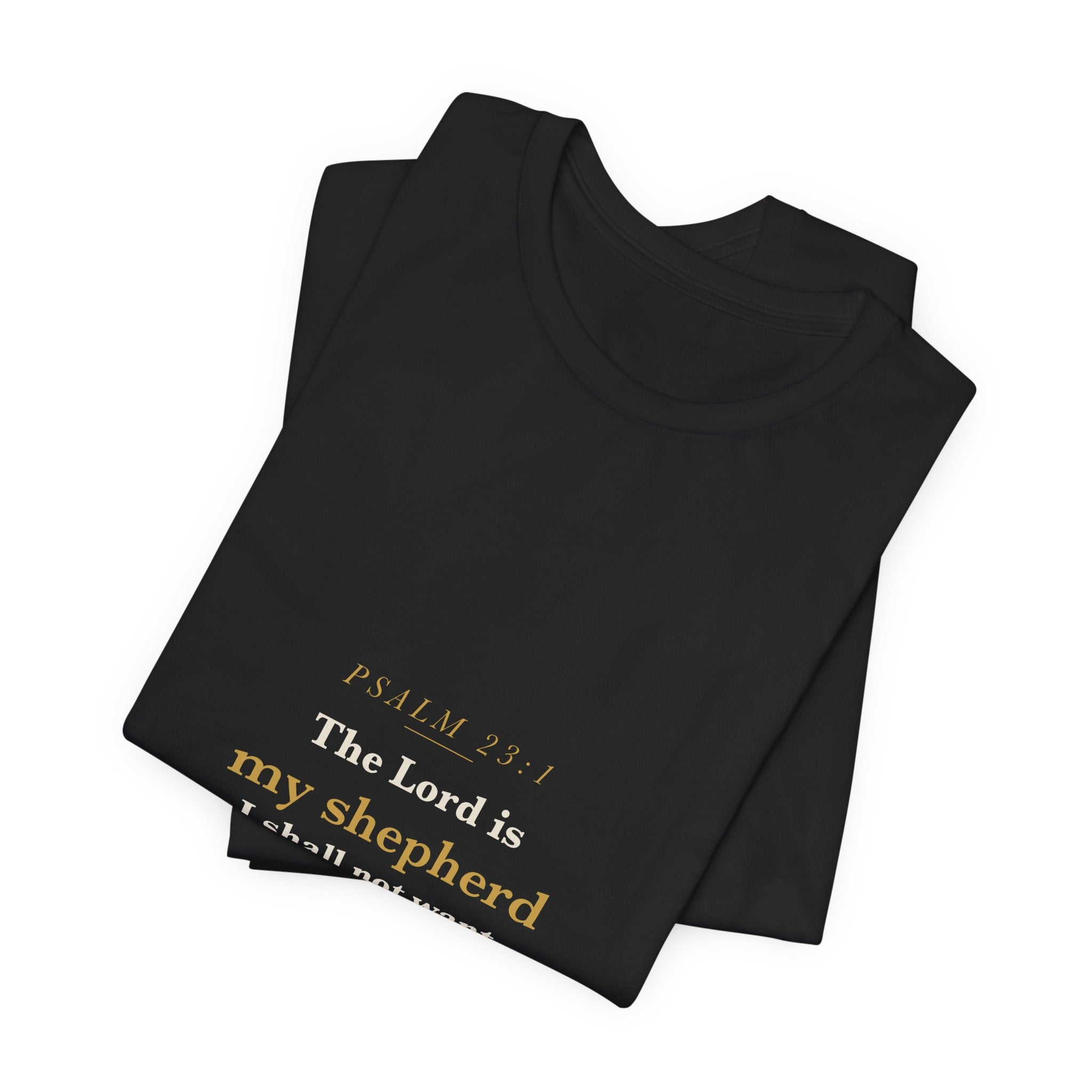 The Lord Is My Shepherd — Psalm 23:1 Comfort Tee