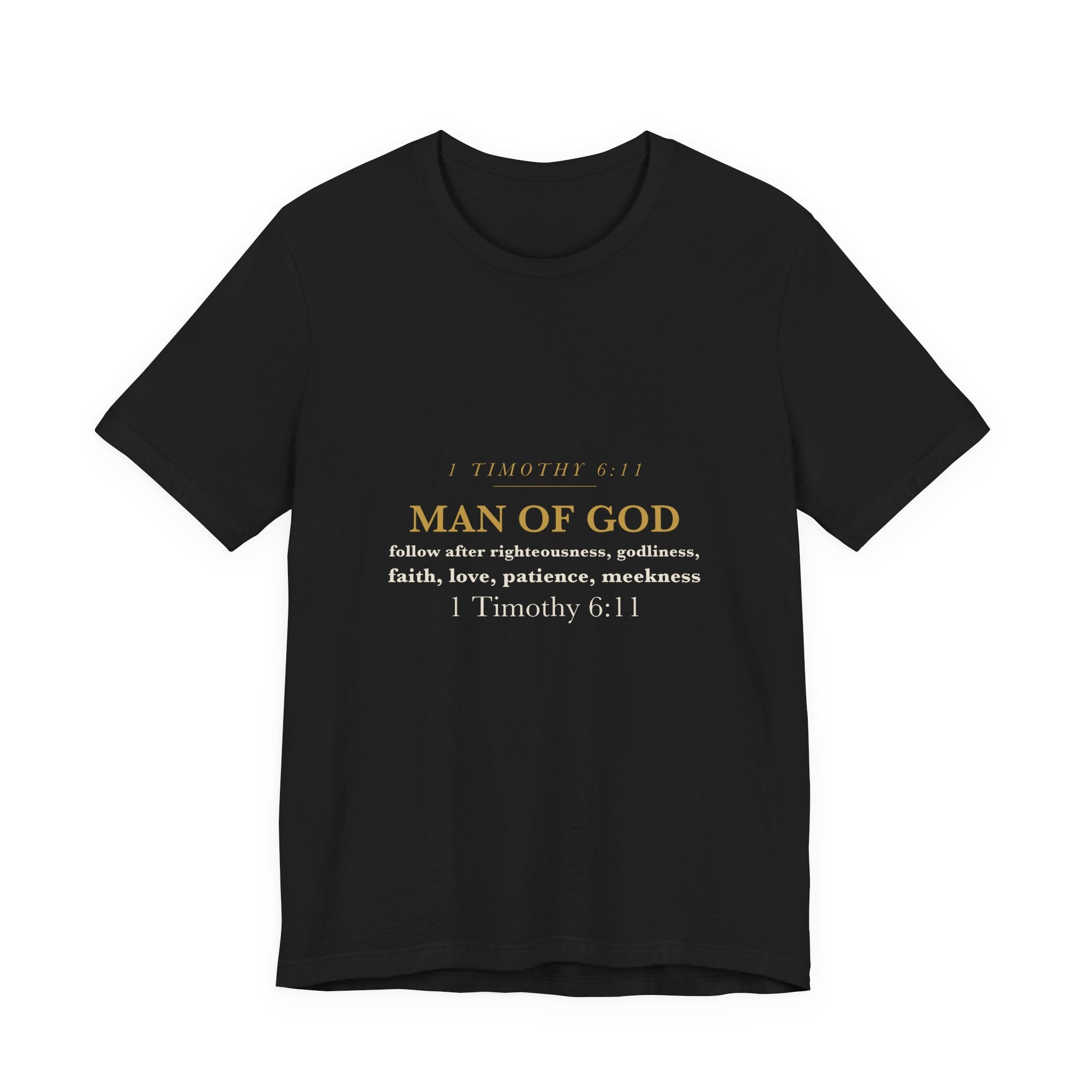 Man of God Shirt 1 Timothy 6:11 Christian Husband Dad Fathers Day Gift