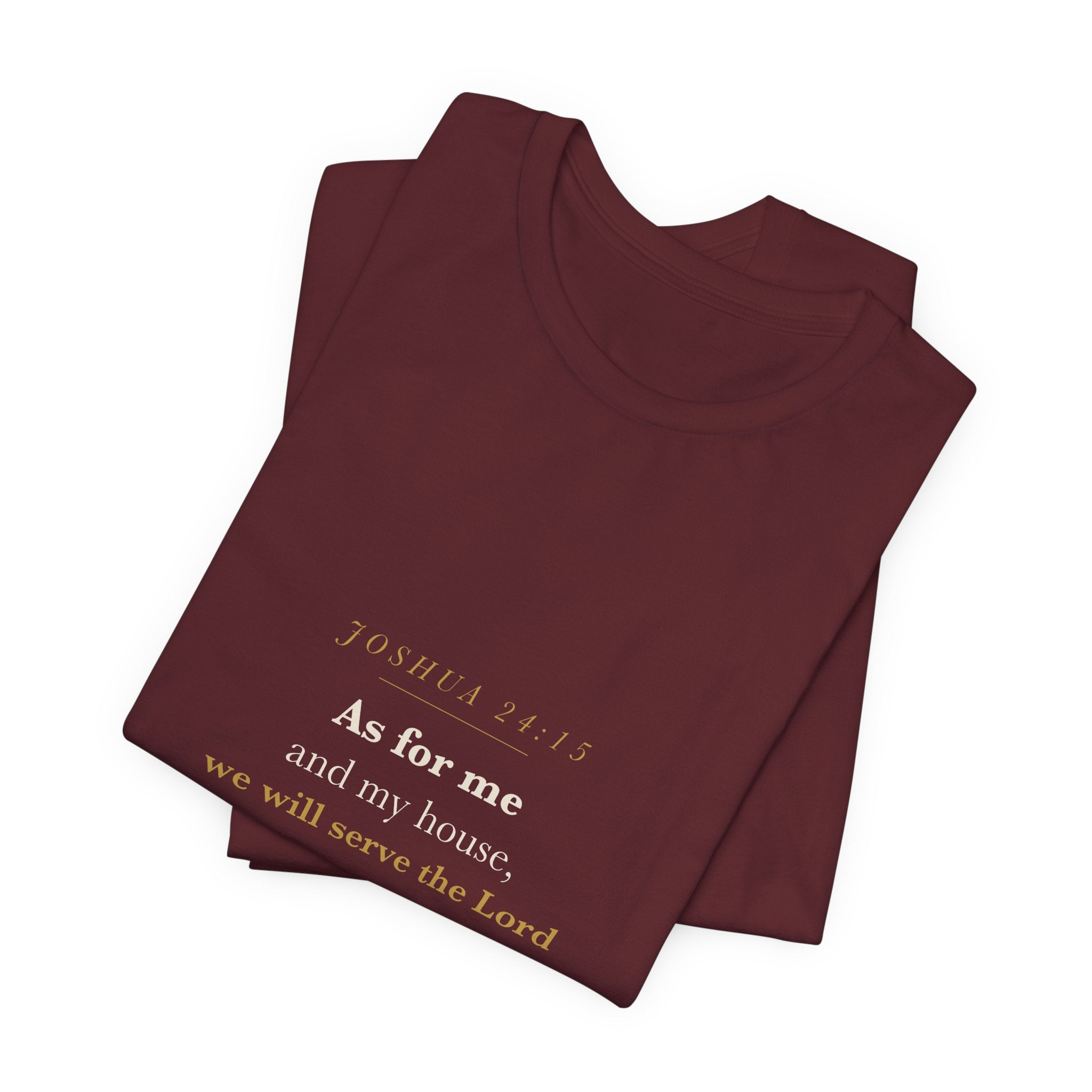 Joshua 24:15 Scripture Tee — As For Me & My House