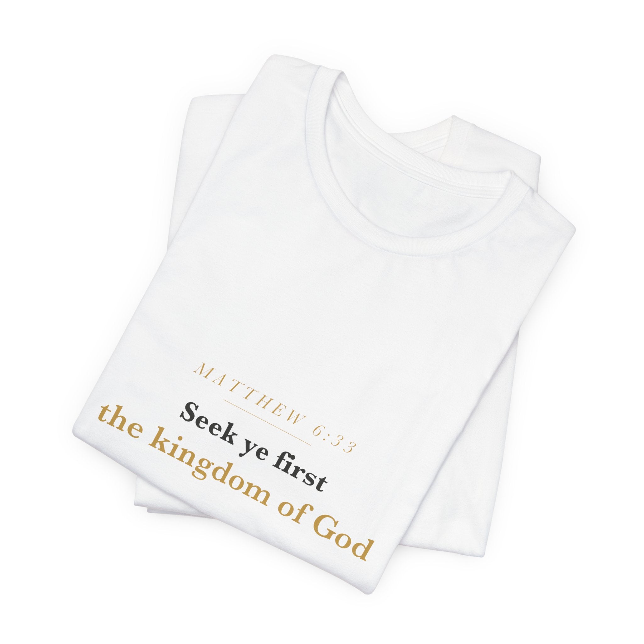 Seek Ye First — Matthew 6:33 Scripture Tee · Light