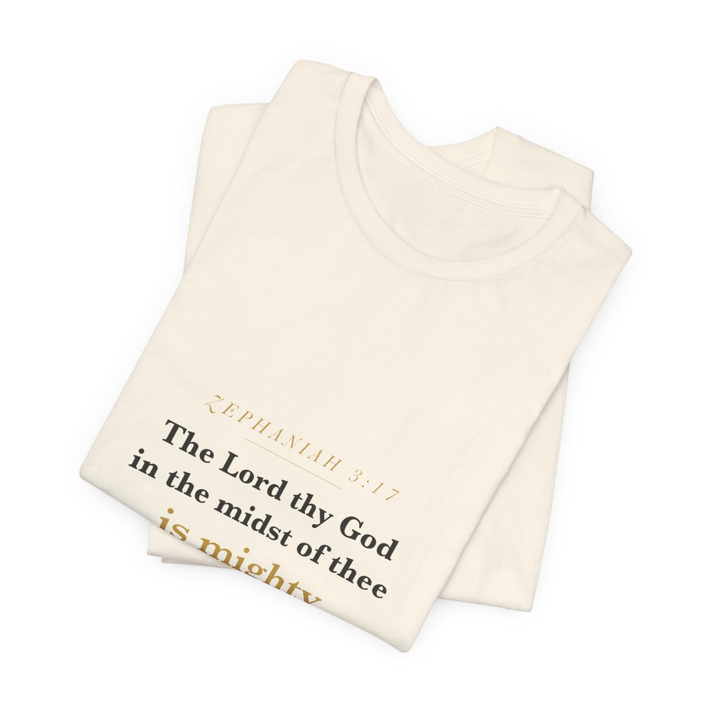 In the Midst of Thee — Zephaniah 3:17 Scripture Tee · Light