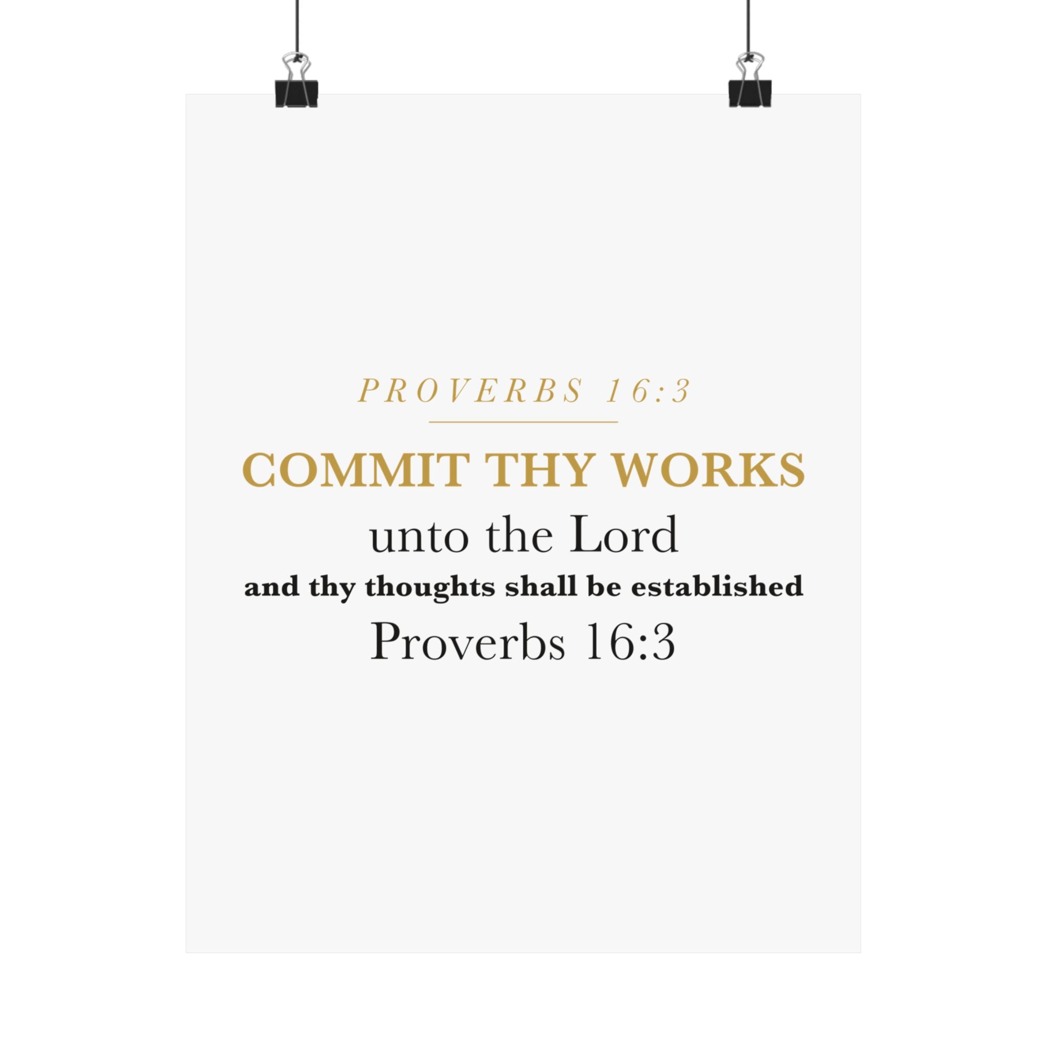 Commit Thy Works Unto the Lord Proverbs 16:3 Christian Entrepreneur Wall Art Poster