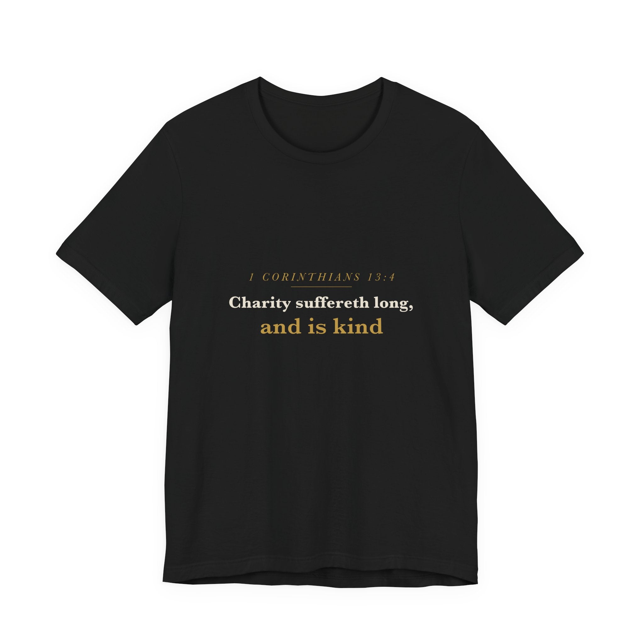 Charity Suffereth Long — 1 Corinthians 13:4 Scripture Tee