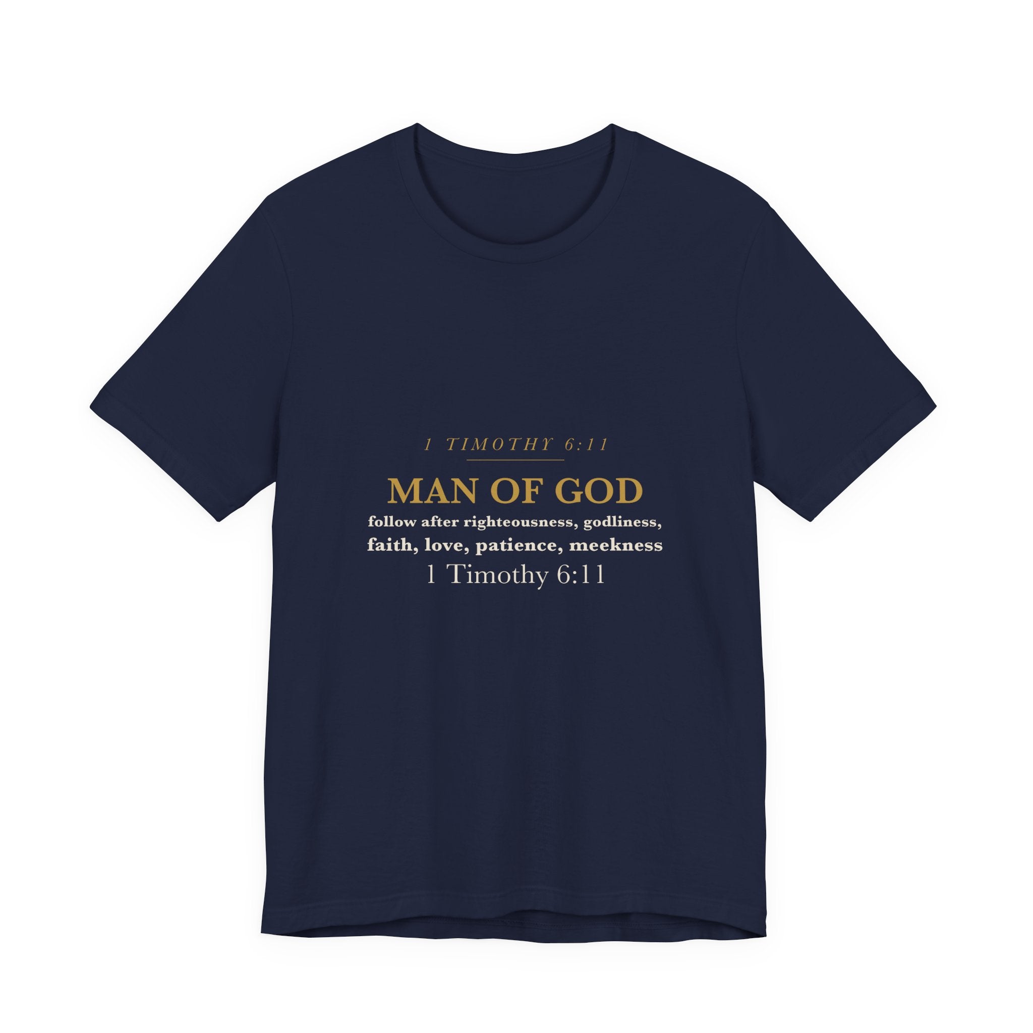 Man of God Shirt 1 Timothy 6:11 Christian Husband Dad Fathers Day Gift