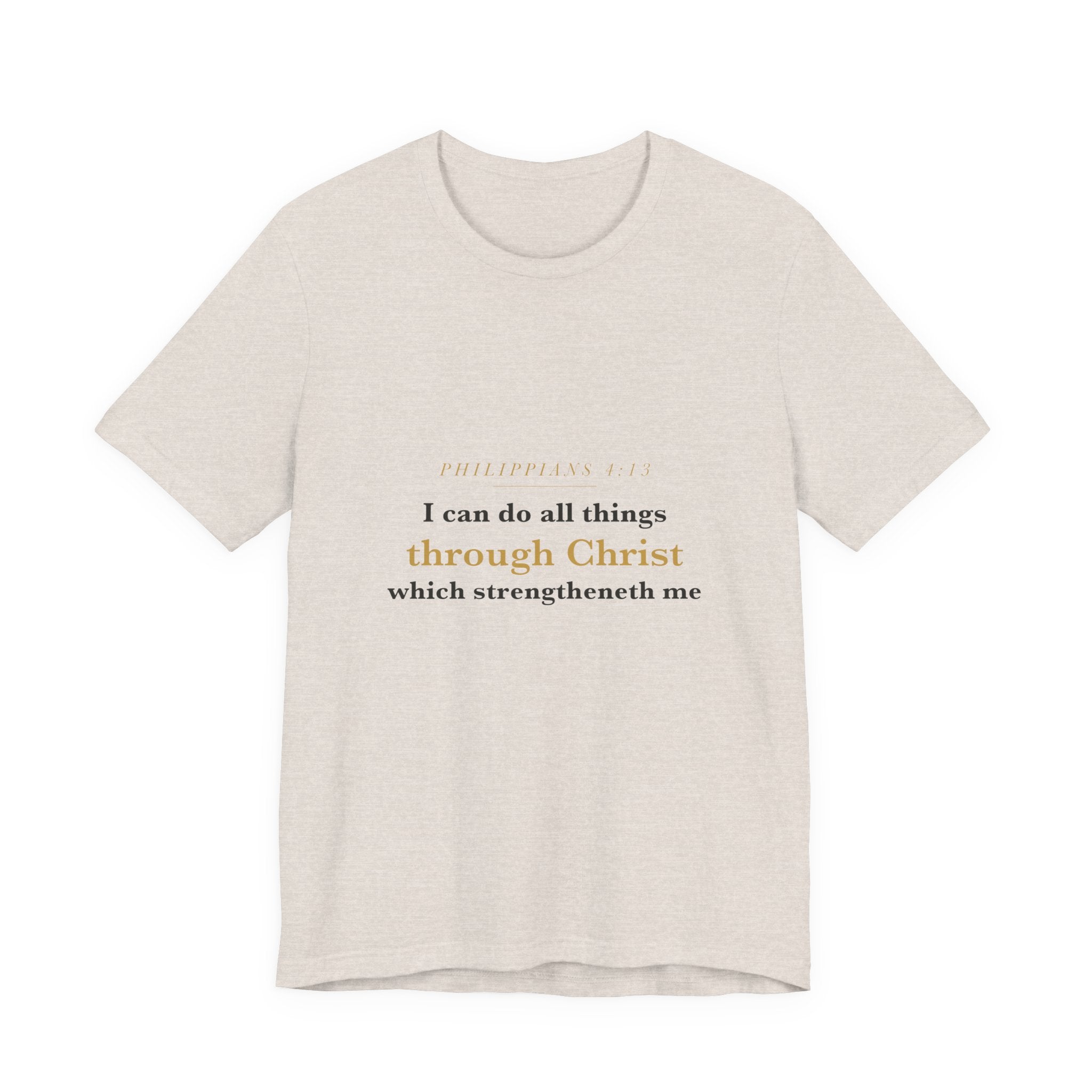 I Can Do All Things — Philippians 4:13 Scripture Tee · Light