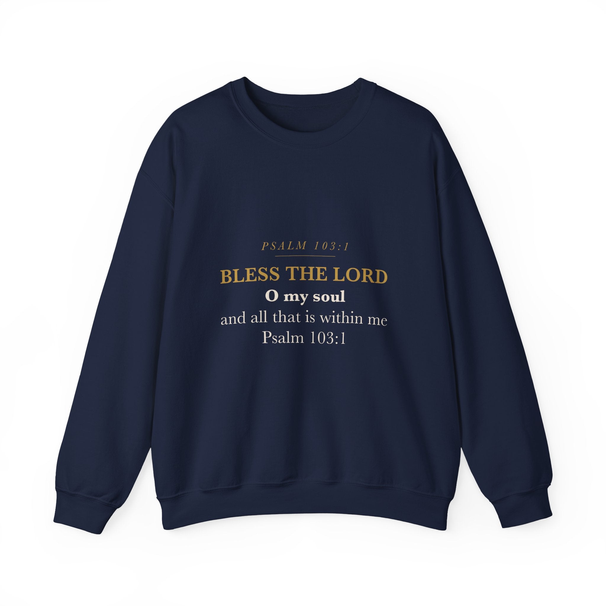 Bless the Lord O My Soul Psalm 103:1 Christian Neutral Aesthetic Sweatshirt Women
