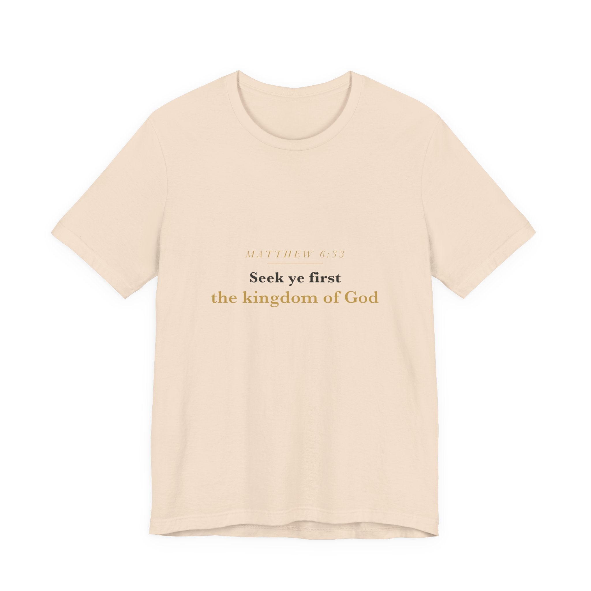 Seek Ye First — Matthew 6:33 Scripture Tee · Light