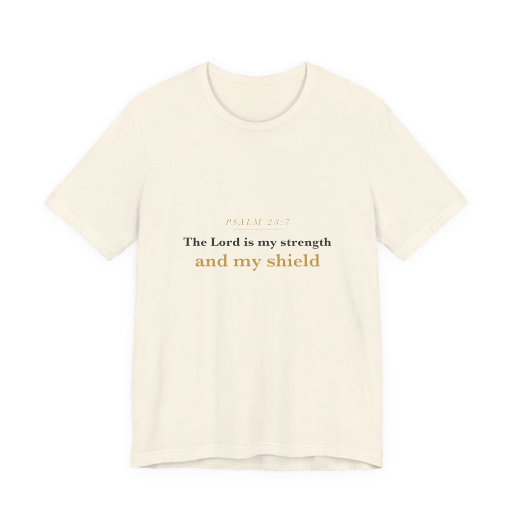 The Lord Is My Strength — Psalm 28:7 Scripture Tee · Light
