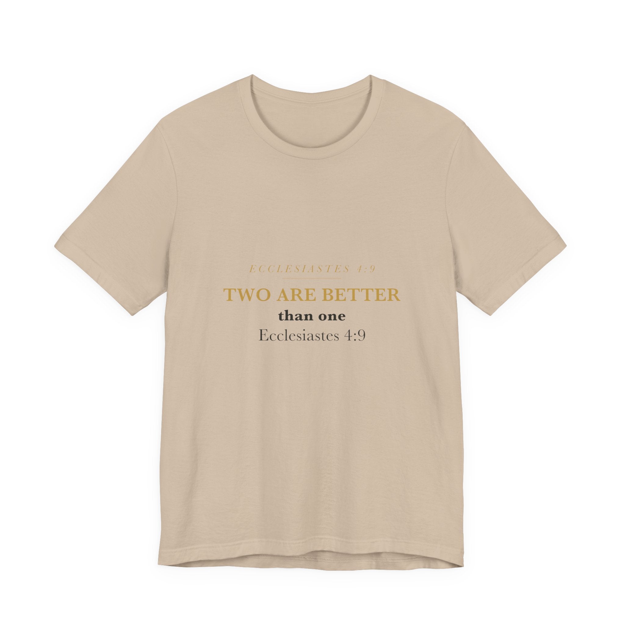 Two Are Better Than One Ecclesiastes 4:9 Womens Bible Study Group Matching Shirt