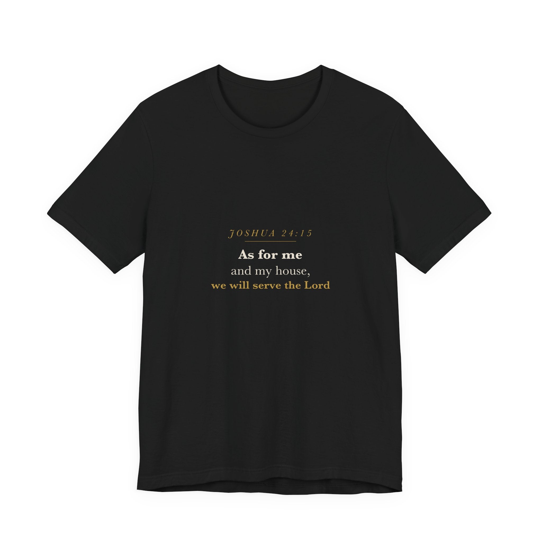 Joshua 24:15 Scripture Tee — As For Me & My House