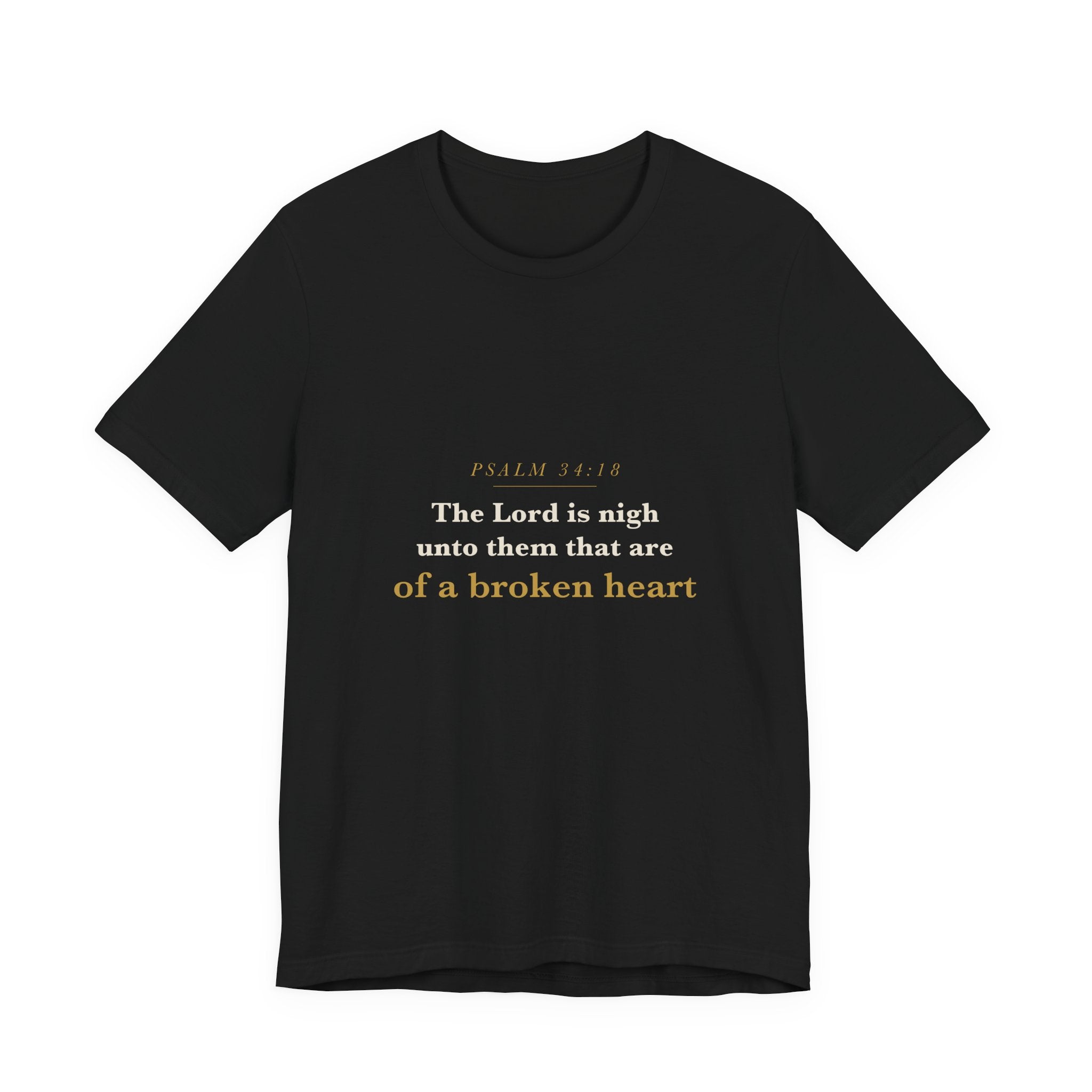 The Lord Is Nigh — Psalm 34:18 Scripture Tee