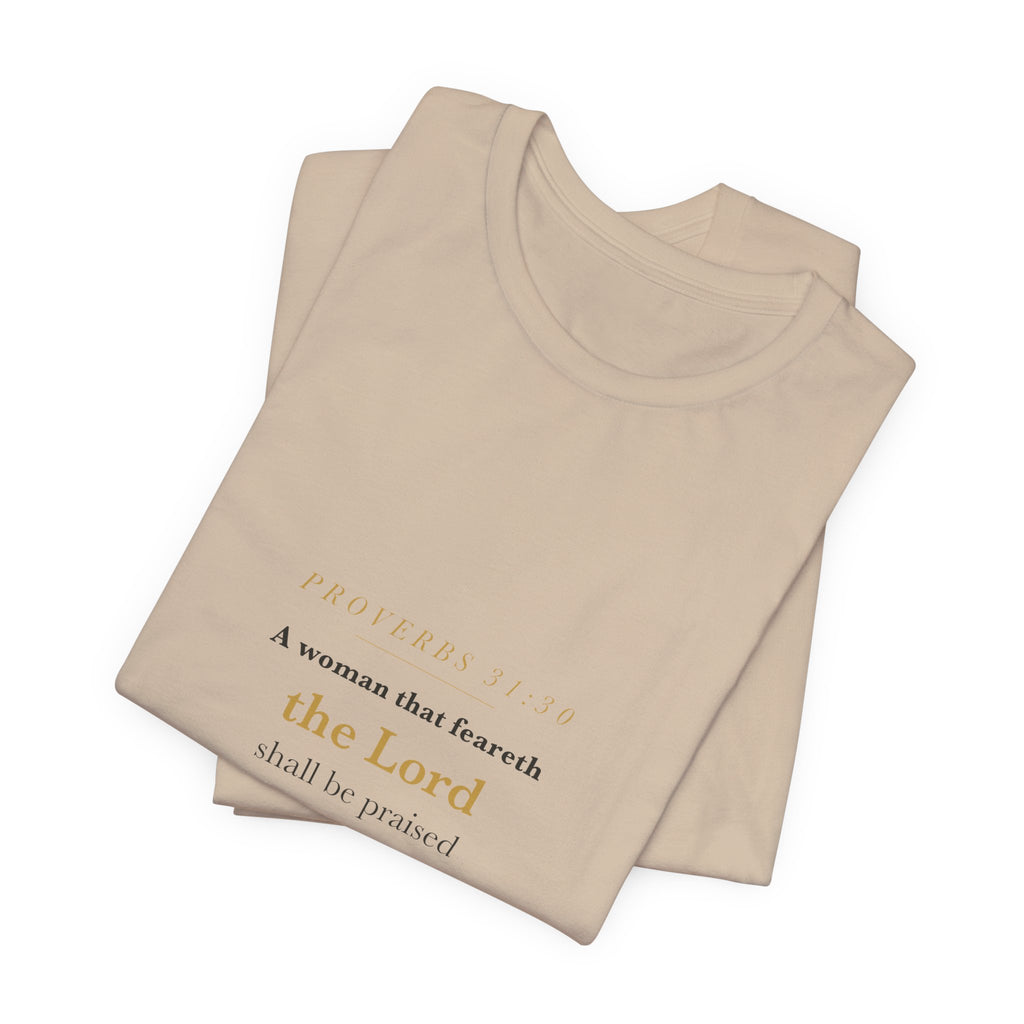 She Shall Be Praised — Proverbs 31:30 Script Women's Tee
