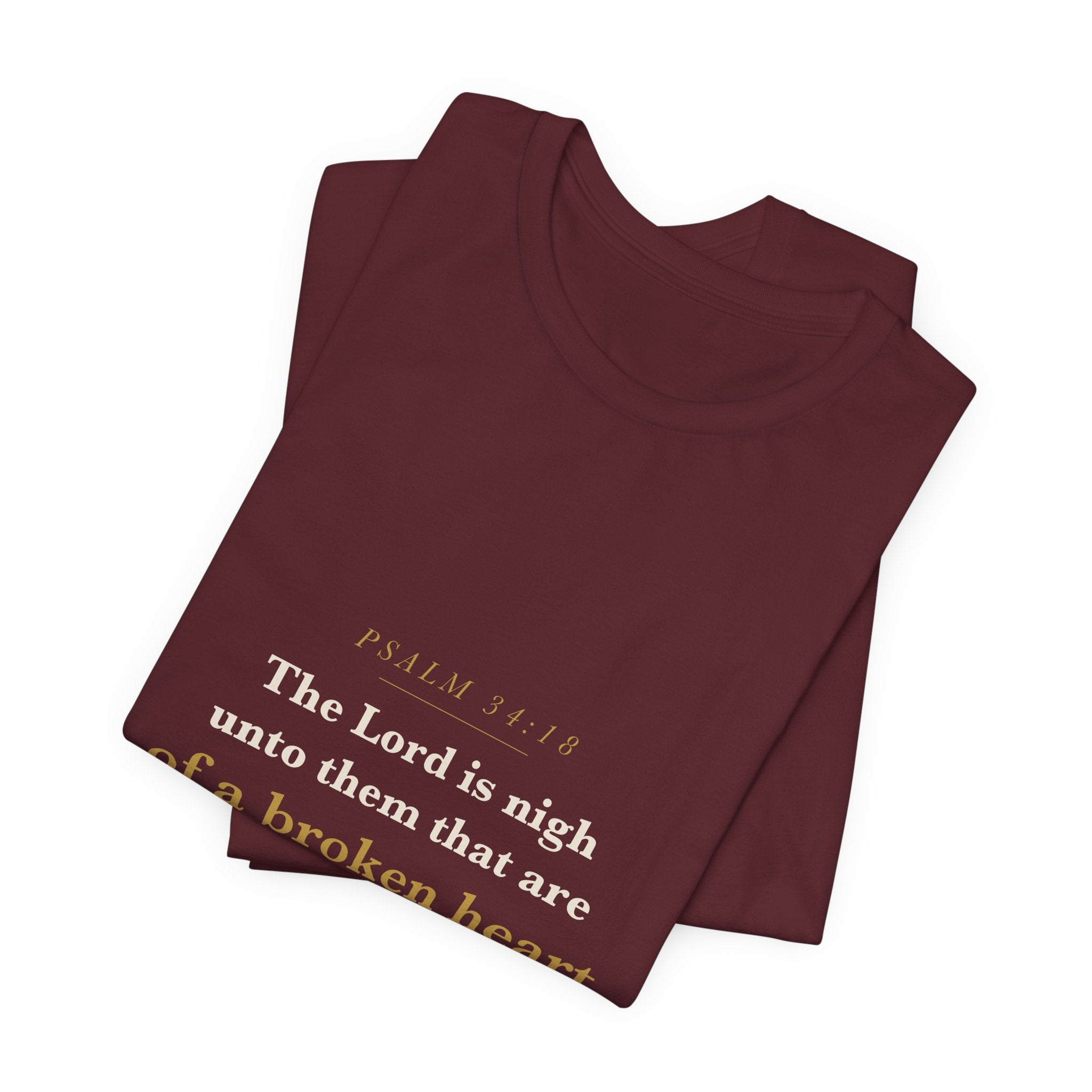The Lord Is Nigh — Psalm 34:18 Scripture Tee