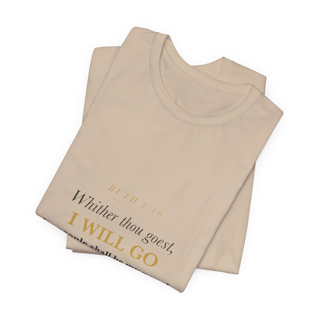 Mother of the Bride Shirt Ruth 1:16 Whither Thou Goest Christian Wedding Keepsake Tee Gift