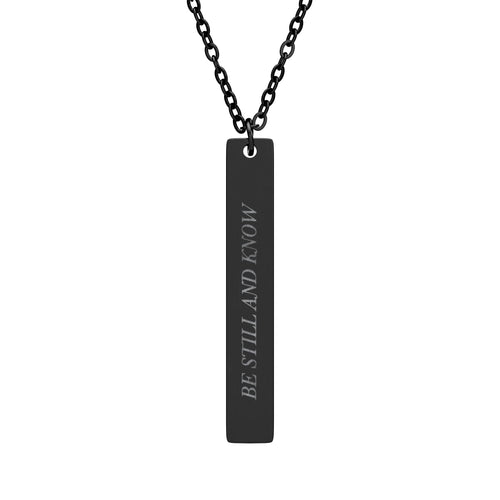 Be Still and Know Vertical Bar Necklace - Psalm 46:10 Christian Faith Jewelry, Engraved