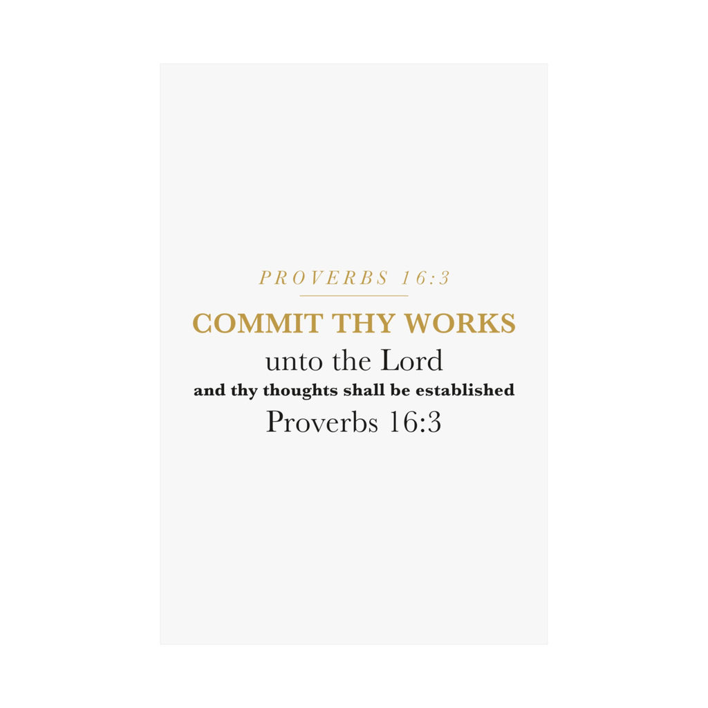 Commit Thy Works Unto the Lord Proverbs 16:3 Christian Entrepreneur Wall Art Poster