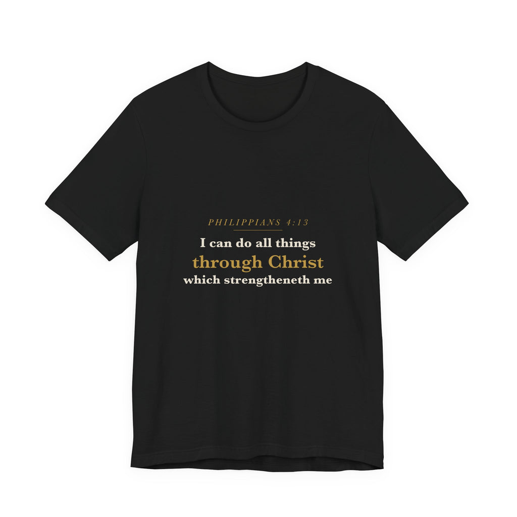 I Can Do All Things — Philippians 4:13 Scripture Tee
