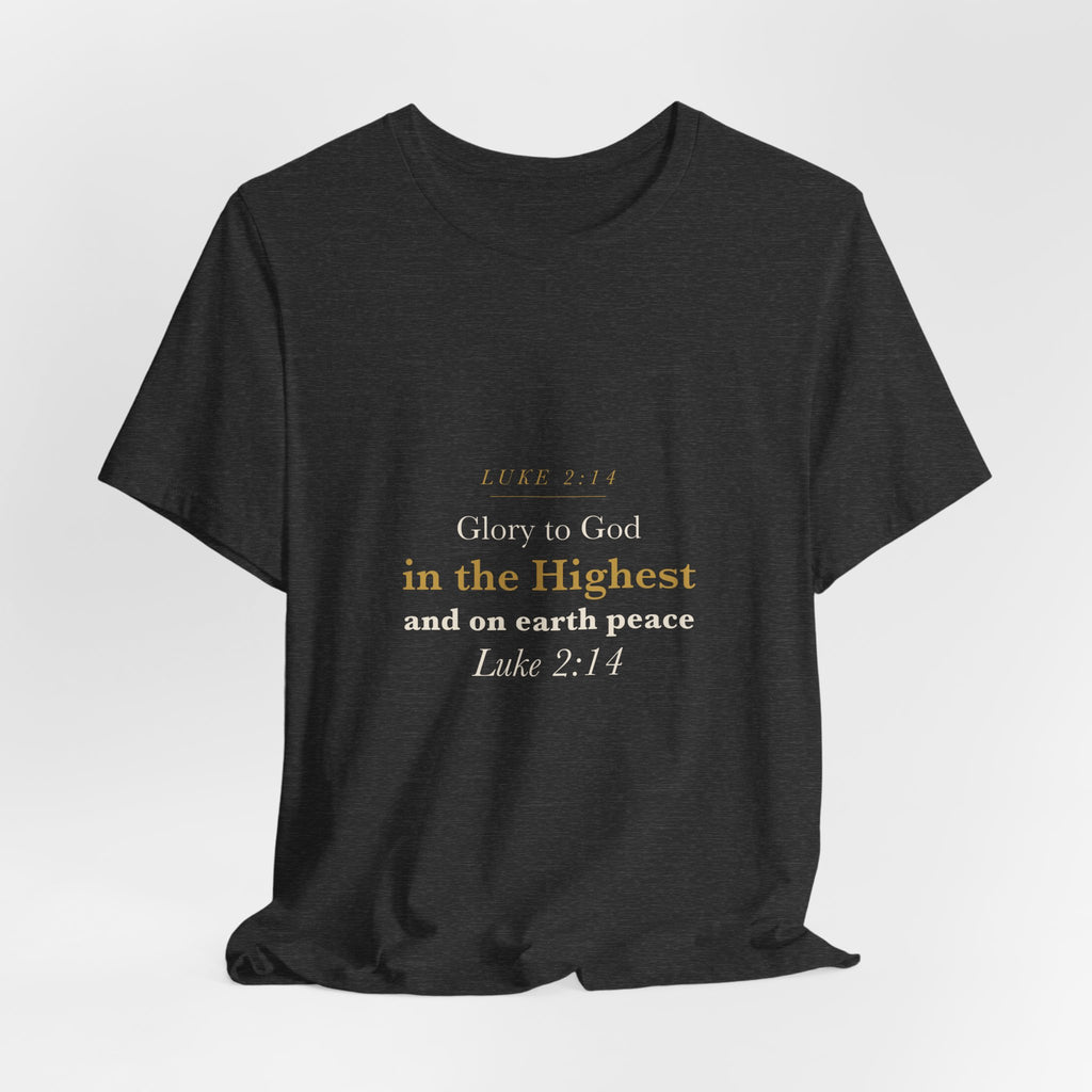 Glory to God in the Highest - Luke 2:14 Christmas Nativity Scripture Shirt - Elegant Serif Faith Christmas Tee (Dark)