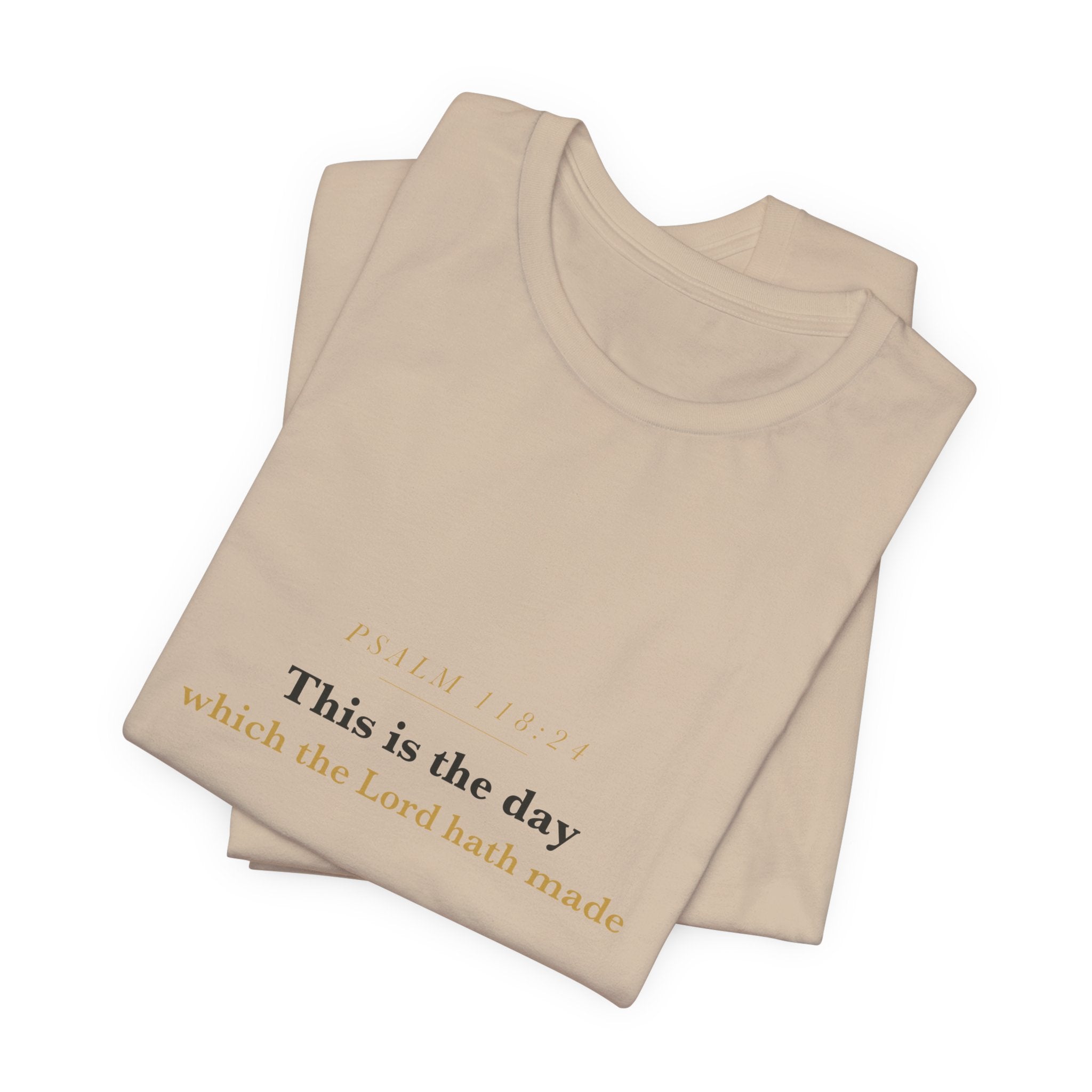 This Is the Day — Psalm 118:24 Scripture Tee · Light