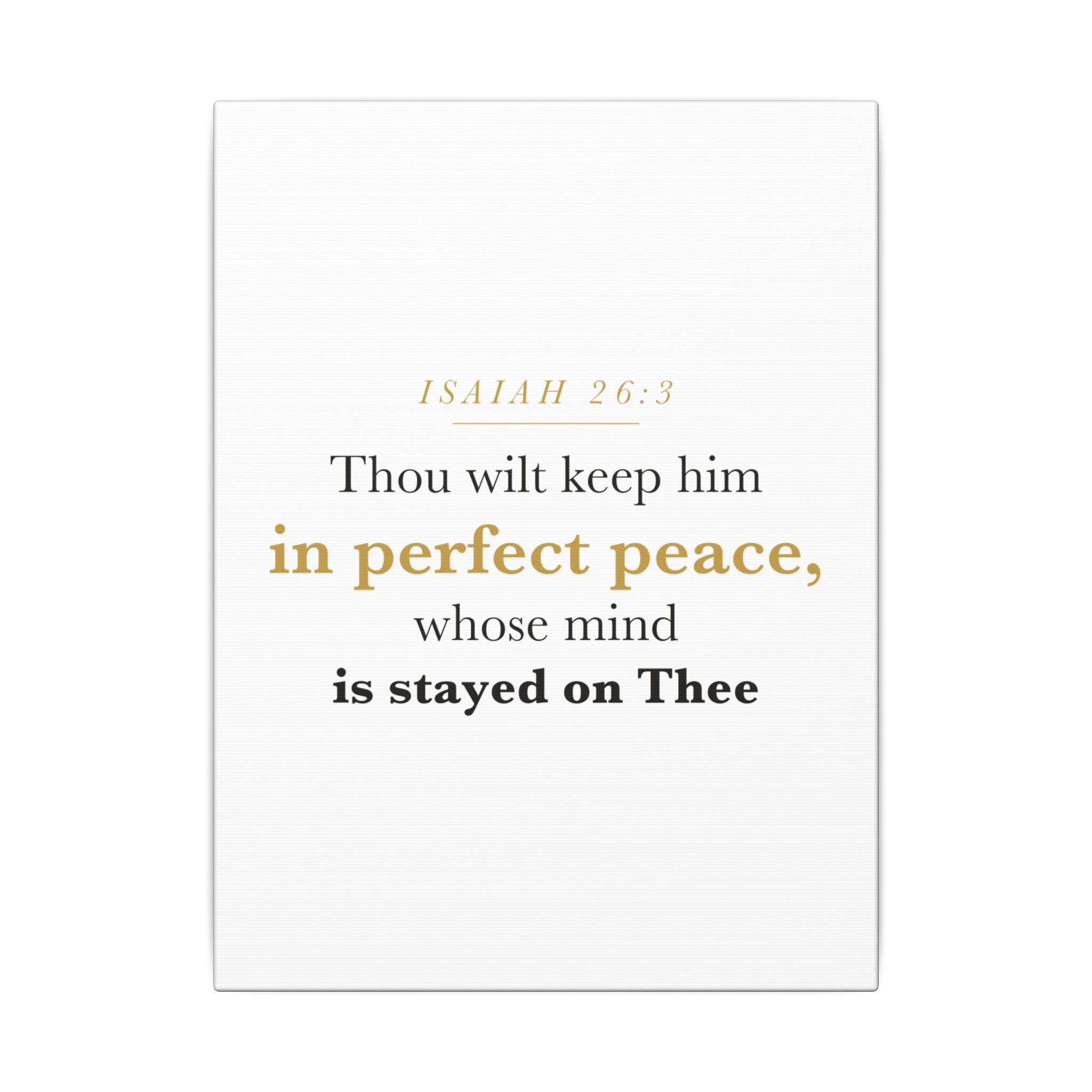 Perfect Peace Bible Verse Canvas — Whose Mind Is Stayed on Thee, Isaiah 26:3 Minimalist Neutral Scripture Wall Art