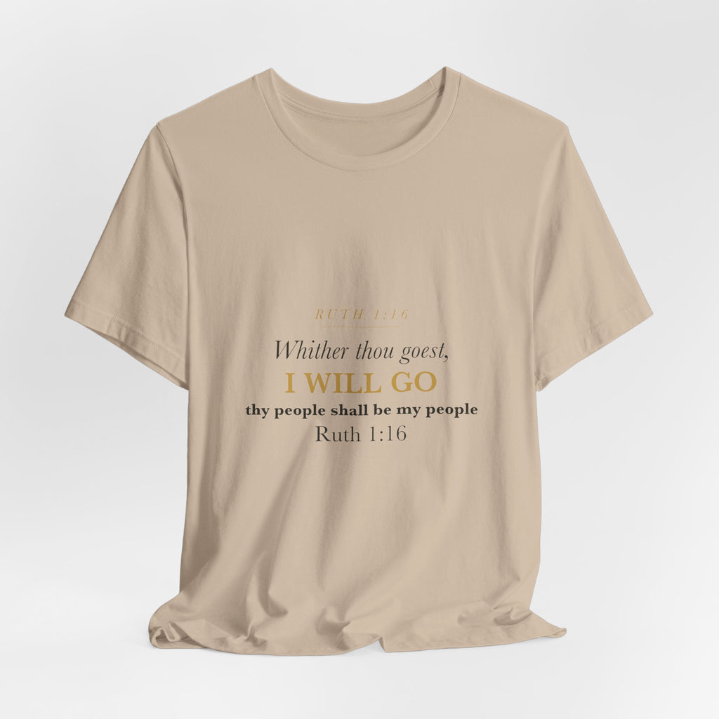 Mother of the Bride Shirt Ruth 1:16 Whither Thou Goest Christian Wedding Keepsake Tee Gift