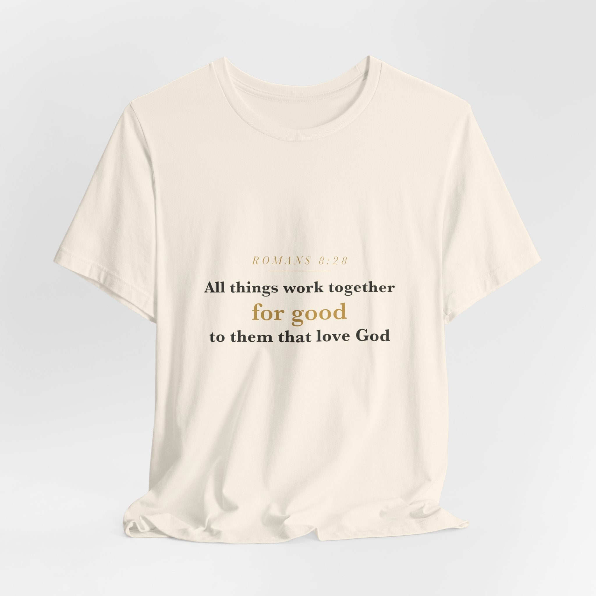 All Things Work Together — Romans 8:28 Scripture Tee · Light