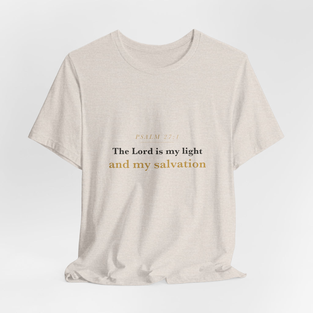 The Lord Is My Light — Psalm 27:1 Scripture Tee · Light