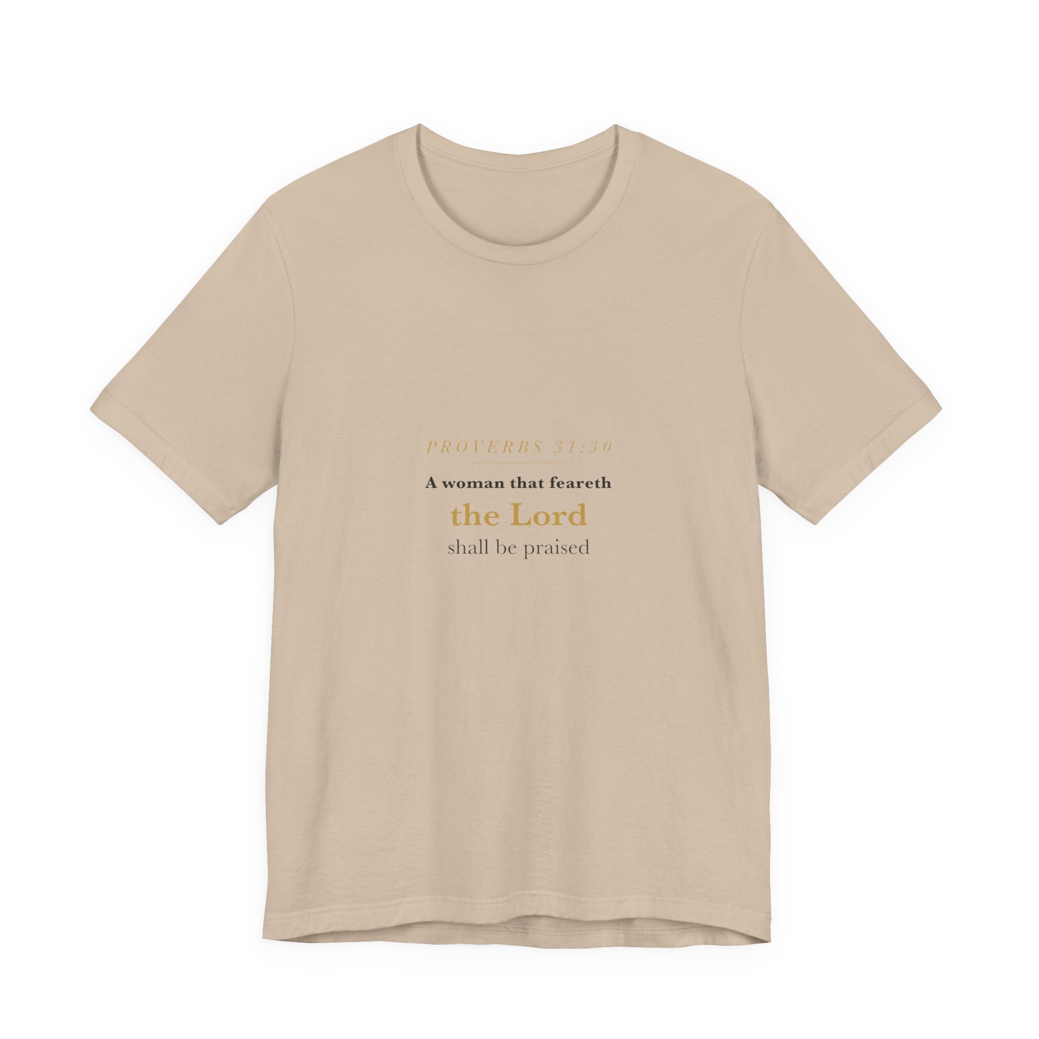She Shall Be Praised — Proverbs 31:30 Script Women's Tee