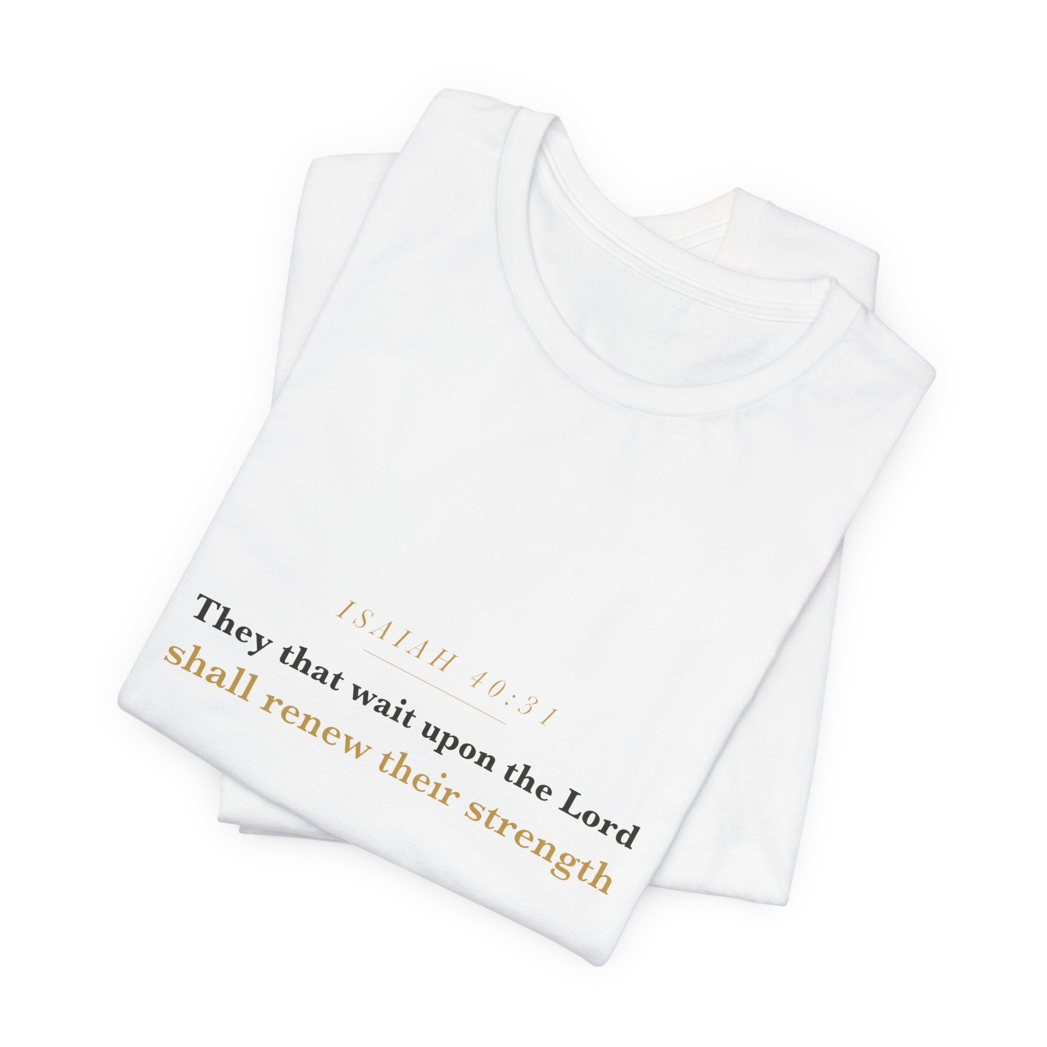 They That Wait Upon the Lord — Isaiah 40:31 Scripture Tee · Light