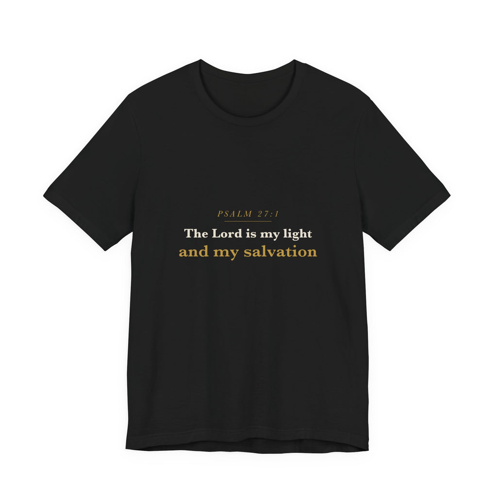 The Lord Is My Light — Psalm 27:1 Scripture Tee