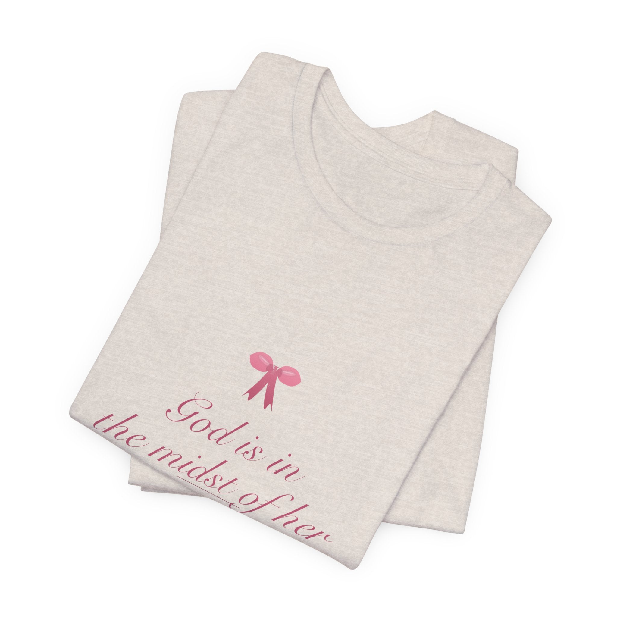 God Is in the Midst of Her Shirt, Coquette Christian Tee, Soft Girl Faith Aesthetic, Bible Verse