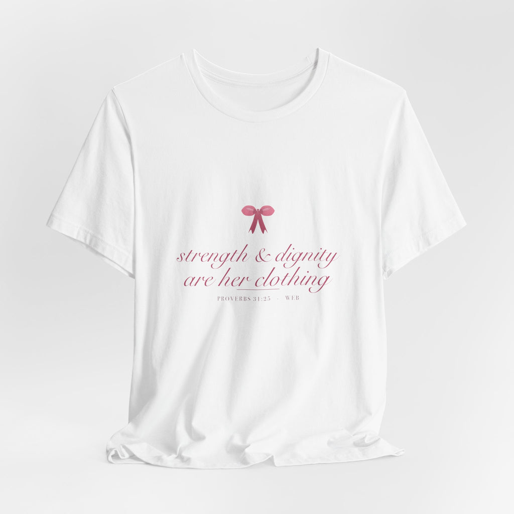 Strength & Dignity Shirt, Proverbs 31 Coquette Christian Tee, Soft Girl Faith Aesthetic Bible Verse