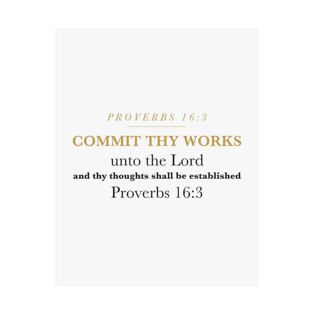 Commit Thy Works Unto the Lord Proverbs 16:3 Christian Entrepreneur Wall Art Poster