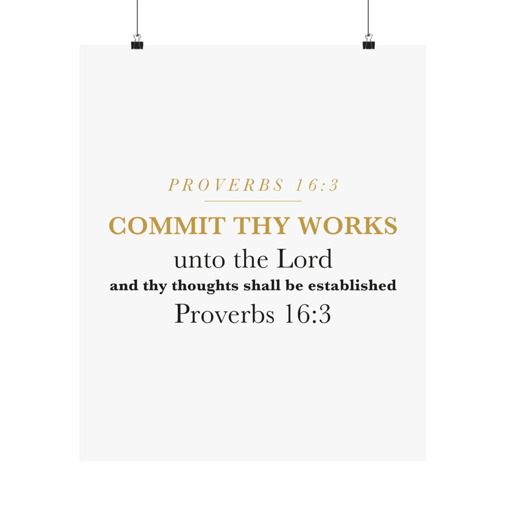 Commit Thy Works Unto the Lord Proverbs 16:3 Christian Entrepreneur Wall Art Poster