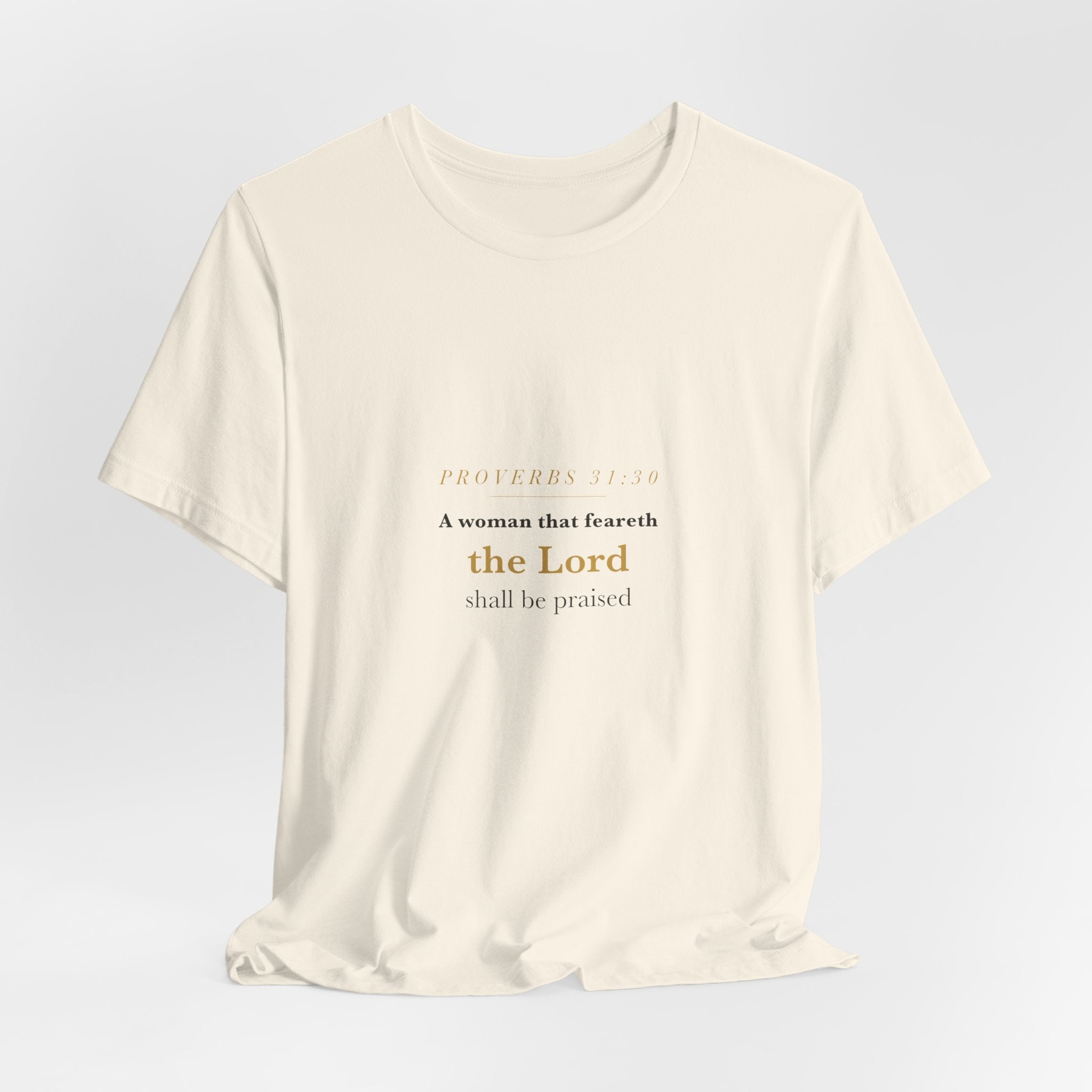 She Shall Be Praised — Proverbs 31:30 Script Women's Tee