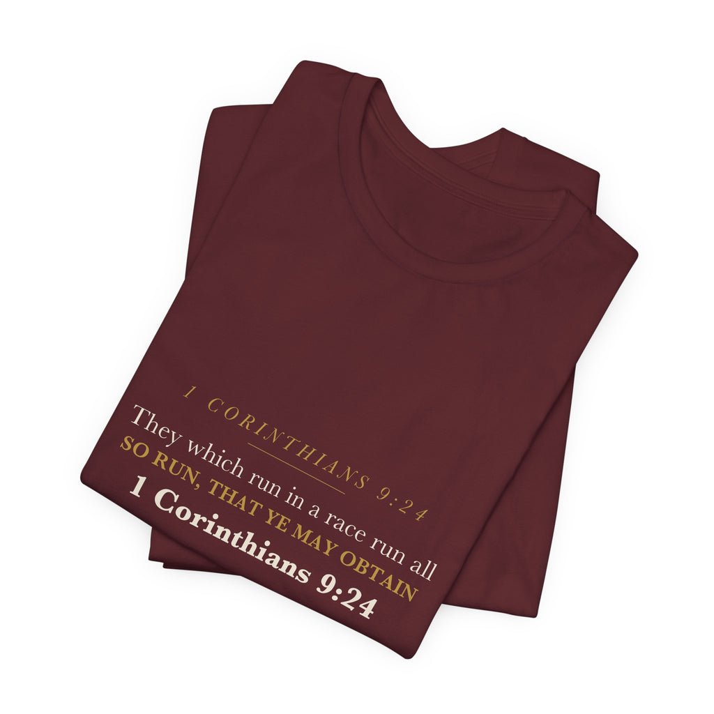 So Run That Ye May Obtain 1 Corinthians 9:24 Christian Coach Run the Race Shirt