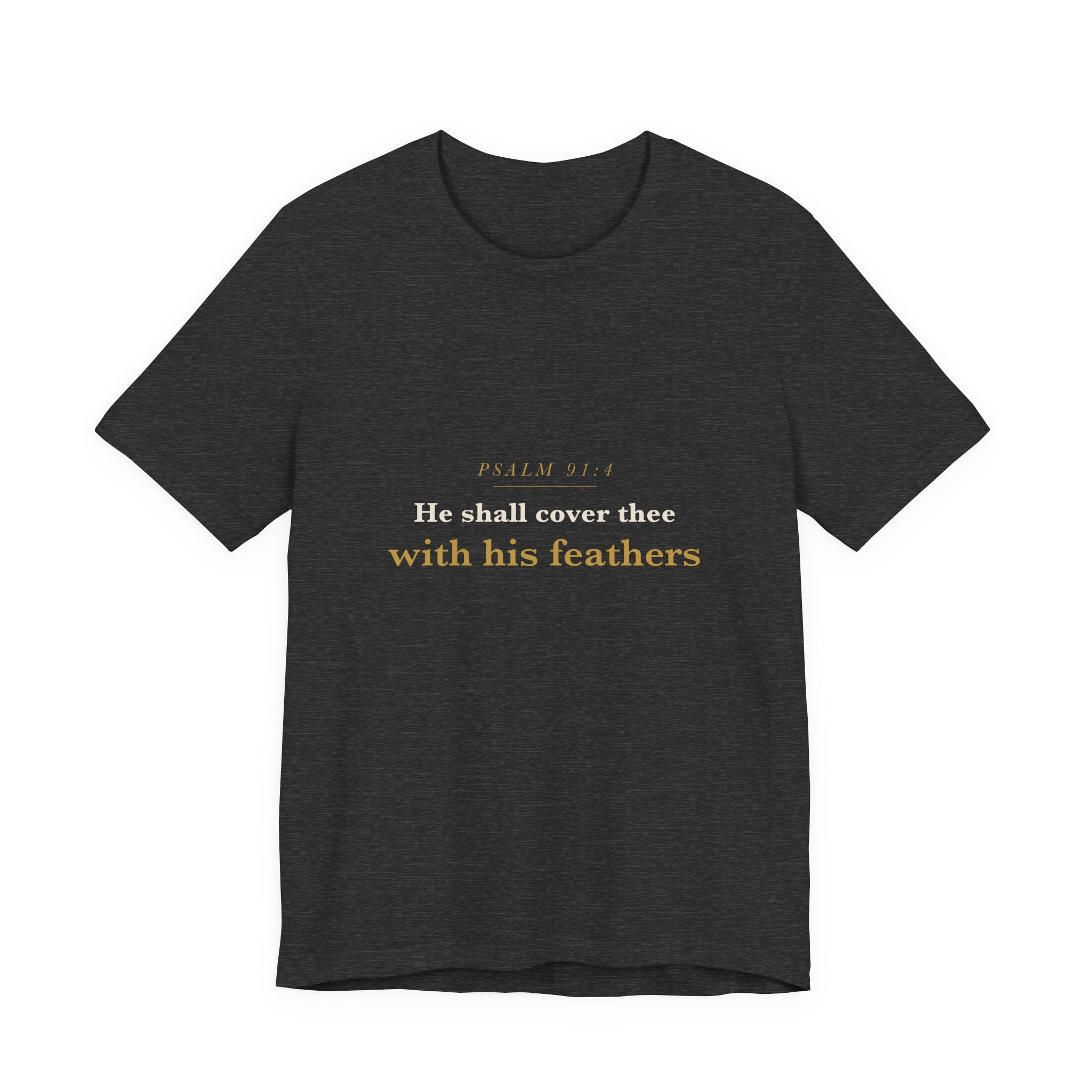 He Shall Cover Thee — Psalm 91:4 Scripture Tee