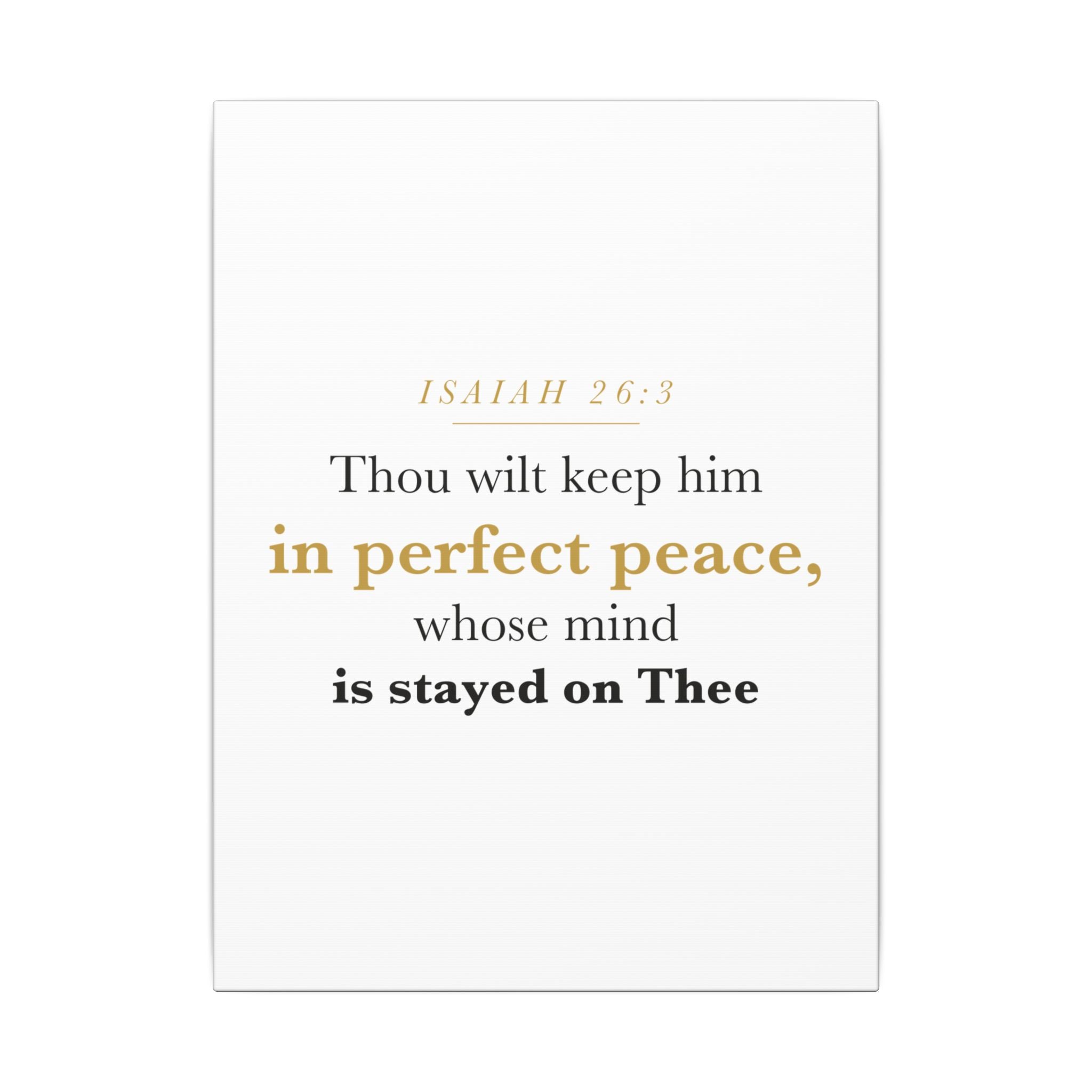 Perfect Peace Bible Verse Canvas — Whose Mind Is Stayed on Thee, Isaiah 26:3 Minimalist Neutral Scripture Wall Art