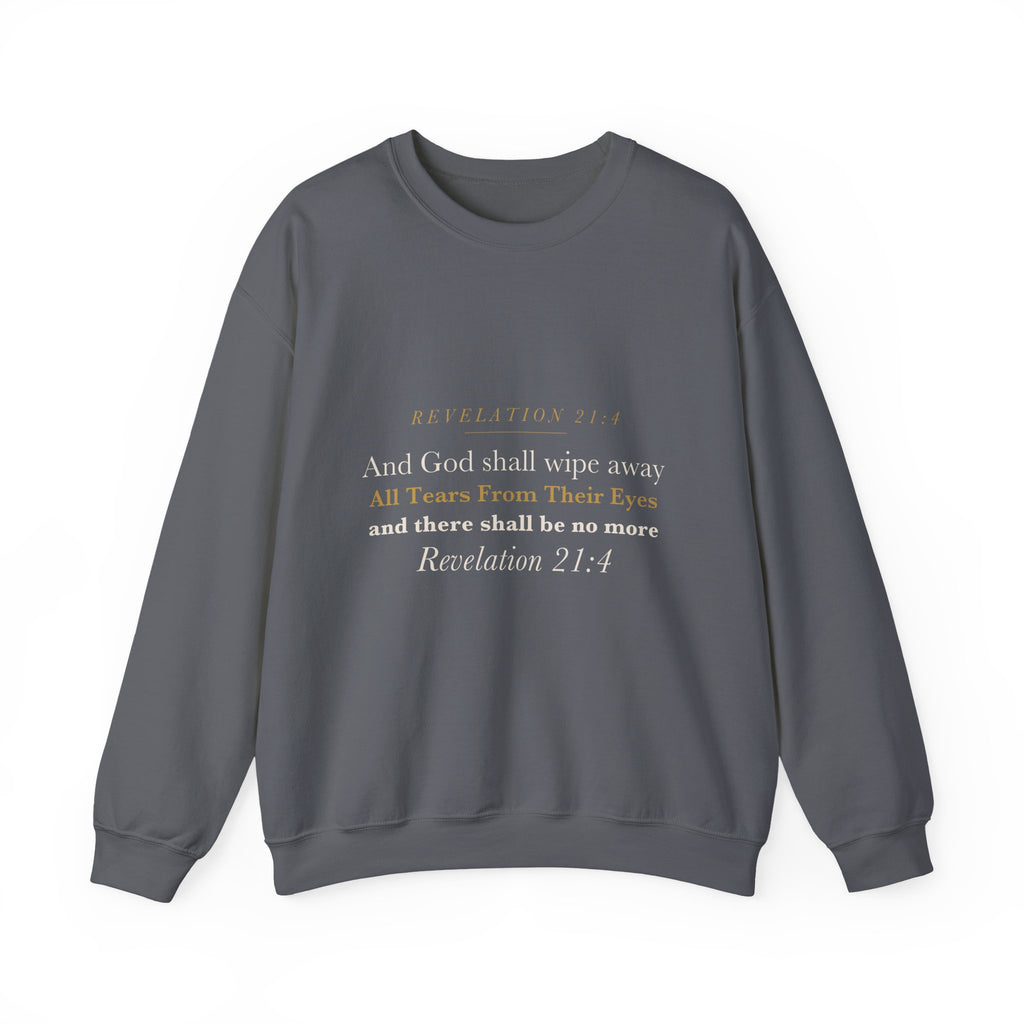 No More Tears Memorial Crewneck | Revelation 21:4 Grief & Loss Sweatshirt | Sympathy Gift for Loss of Spouse or Parent
